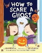 Jean Reagan, Lee Wildish, Lee Wildish - How to Scare a Ghost