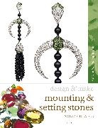 Sonia Cheadle, Cheadle Sonia - Mounting and Setting Stones