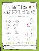 Kamo, Naoko Sakamoto - How to Draw Almost Everything for Kids