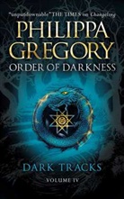 Philippa Gregory, Gregory Philippa - Dark Tracks