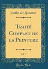 Paillot De Montabert - Traité Complet de la Peinture, Vol. 7 (Classic Reprint)