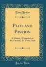 Tom Taylor - Plot and Passion