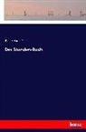 Rainer Maria Rilke - Das Stunden-Buch
