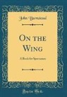 John Bumstead - On the Wing