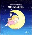 F. Zubani - Album ricordo della mia nascita femminuccia. Con CD Audio