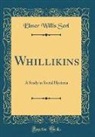 Elmer Willis Serl - Whillikins