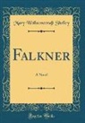 Mary Wollstonecraft Shelley - Falkner