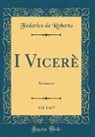 Federico De Roberto - I Vicerè, Vol. 1 of 9