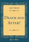 Annie Besant - Death and After? (Classic Reprint)