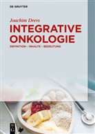 Joachim Drevs - Integrative Onkologie