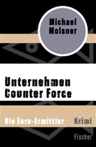 Michael Molsner - Unternehmen Counter Force