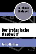 Michael Molsner - Der trojanische Maulwurf