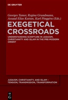 Assaad Elias Kattan et al, Regina Grundmann, Assaad Elias Kattan, Karl Pinggéra, Georges Tamer - Exegetical Crossroads