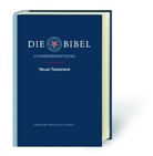 Evangelische Kirche in Deutschland, Evangelisch Kirche in Deutschland, Evangelische Kirche in Deutschland - Bibelausgaben: Die Bibel - Neues Testament, Lutherübersetzung revidiert 2017
