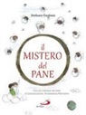 Stefania Cagliani, M. Beretta - Il mistero del pane