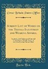 Great Britain Patent Office - Subject List of Works on the Textile Industries and Wearing Apparel