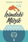 Sharon M. Draper - Icimdeki Müzik