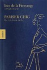 Inès de la Fressange, Inès de l Fressange, Inès de la Fressange, Sophie Gachet - Pariser Chic