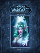 Blizzard Entertainment, Blizzar Entertainment, Blizzard Entertainment - World of Warcraft: Chroniken. Bd.3