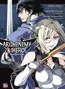 Akira Ishida, Mamare Touno - Archenemy & Hero - Maoyuu Maou Yuusha 16. Bd.16