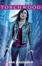 Carol Barrowman, Carole Barrowman, Joh Barrowman, John Barrowman, Neil Edwards - Torchwood - Das Massaker