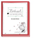 Panini, Katja Reichert, Nicol Hoffart, Nicole Hoffart, WÖHRMANN, Wöhrmann... - Hochzeit ist der schönste Tag im Leben - Das besondere Gästebuch