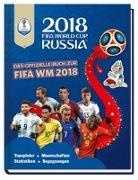 Kevin Pettman - FIFA World Cup Russia 2018 - Das offizielle Buch zur WM