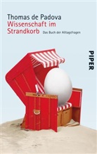 Thomas de Padova - Wissenschaft im Strandkorb