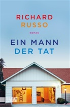 Richard Russo - Ein Mann der Tat