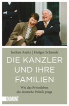 Jochen Arntz, Holge Schmale, Holger Schmale - Die Kanzler und ihre Familien