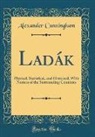 Alexander Cunningham - Ladák