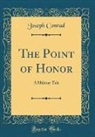 Joseph Conrad - The Point of Honor