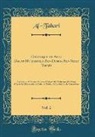 Al-Tabari Al-Tabari - Chronique de Abou Djafar-Mo'hammed-Ben-Djarir-Ben-Yezid Tabari, Vol. 2