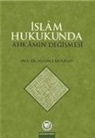 Mehmet Erdogan - Islam Hukukunda Ahkamin Degismesi