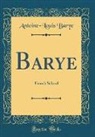 Antoine-Louis Barye - Barye