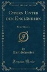 Karl Schneider - Cypern Unter den Engländern