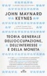 John M. Keynes, John Maynard Keynes, T. Cozzi, Terenzio Cozzi - Teoria generale dell'occupazione, dell'interesse e della moneta