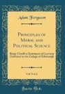 Adam Ferguson - Principles of Moral and Political Science, Vol. 1 of 2