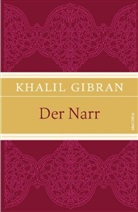 GIBRAN, Khalil Gibran, Kim Landgraf - Der Narr