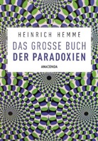 Heinrich Hemme - Das große Buch der Paradoxien