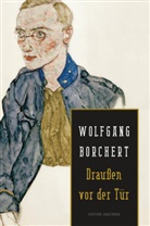 Wolfgang Borchert - Draußen vor der Tür