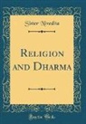 Sister Nivedita - Religion and Dharma (Classic Reprint)