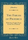 Phaedrus, Phaedrus Phaedrus - The Fables of Phædrus