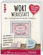 Susanne Pypke - Wortwerkstatt - Liebe & Freundschaft. Deko- & Geschenkideen mit Sprüchen, Zitaten & Co.