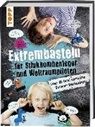 Franzisk Heidenreich, Franziska Heidenreich, Bianka Langnickel - Extrembasteln für Stinkbombenleger und Weltraumpiloten