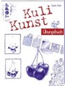 Gecko Keck - Kuli Kunst Übungsbuch