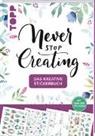frechverlag, Su Hiepler, Sue Hiepler, Yasmi Reddig, Yasmin Reddig - Das kreative Stickerbuch Never stop creating
