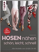 Franziska Fulvio - Hosen nähen