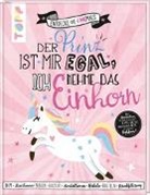 Petra Schmidt, Petra Schmidt - Der Prinz ist mir egal. Ich nehme das Einhorn