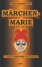 Jens Klausnitzer - Märchen-Marie